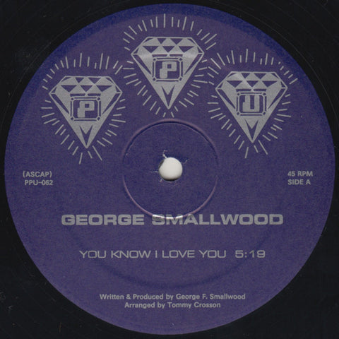 George Smallwood - You Know I Love You - 12" - Peoples Potential Unlimited - PPU-062