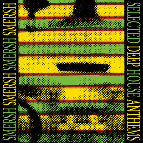 Smersh - Selected Deep House Anthems - 12" - Dark Entries - DE-141