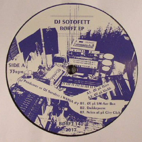 DJ Sotofett - BØRFT EP - 12" - Börft Records - Börft 140