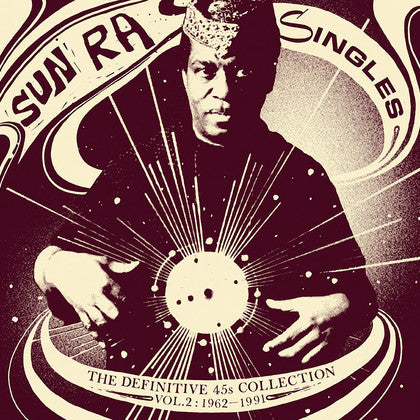 The Sun Ra Arkestra - Singles Volume 2: The Definitive 45s Collection 1962-1991 - 3xLP - Strut - STRUT149LP