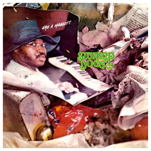 Swamp Dogg - Gag A Maggot - LP - Alive Records - 0144-1