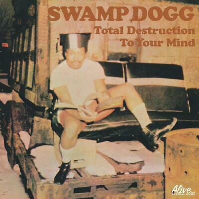 Swamp Dogg - Total Destruction To Your Mind - LP - Alive Records - LP-ALIVE-0141