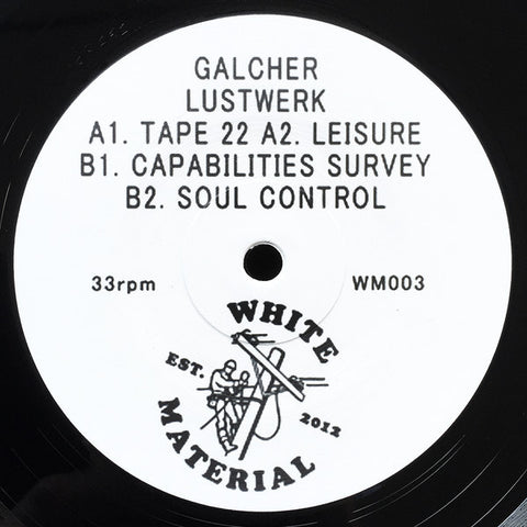 Galcher Lustwerk - Tape 22 - 12" - White Material - WM003
