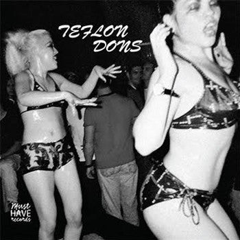 Teflon Dons - 2x12" - Must Have Records - MHR-004