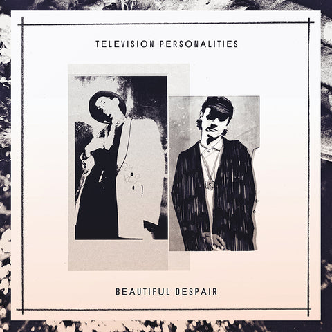 Television Personalities - Beautiful Despair - LP - Fire Records - FIRELP327