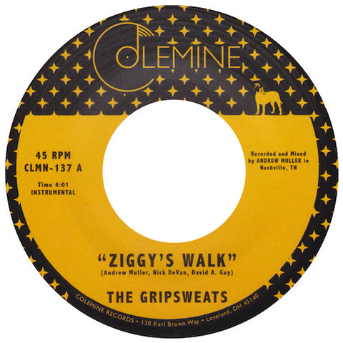 Gripsweats - Ziggy's Walk - 7" - Colemine Records - CLMN-137