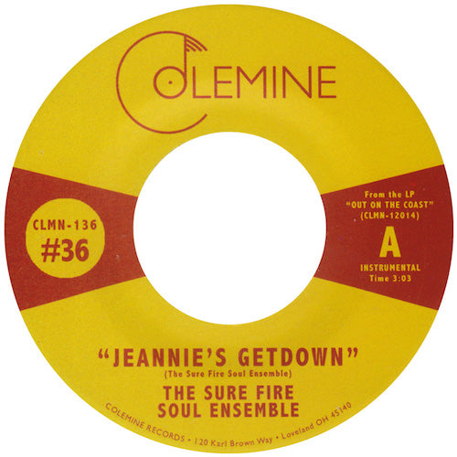 The Sure Fire Soul Ensemble - Jeannie's Get Down - 7" - Colemine Records - CLMN-136