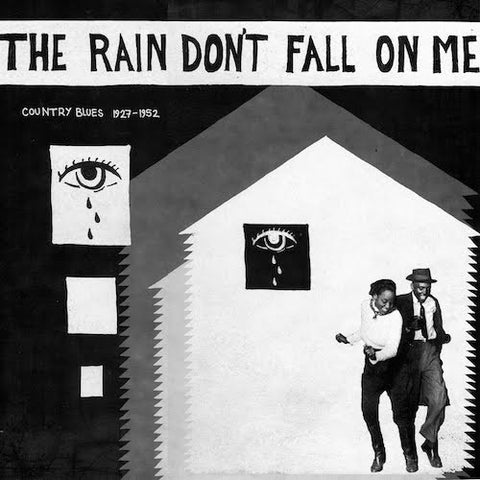 Various Artists - The Rain Don't Fall on Me - Country Blues 1927-1952 - LP - Mississippi Records - MR-073