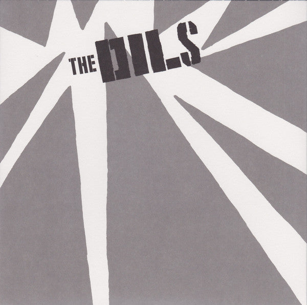 The Dils - I Hate The Rich - 7" - Superior Viaduct - SV080