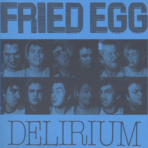 Fried Egg - Delirium - 7" - Negative Jazz - NJ-06