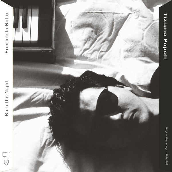 Tiziano Popoli ‎- Burn the Night/Bruciare la Notte: Original Recordings, 1983–1989 - 2xLP - Rvng Intl./Freedom To Spend - ReRVNG13/FTS012