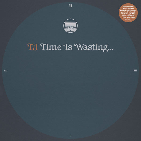 TJ - Time Is Wasting... 10" - BBE - BBE372SLP