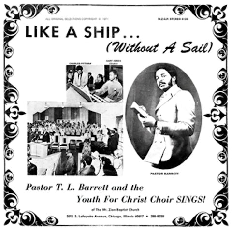 Pastor T.L. Barrett and the Youth For Christ Choir - Like a Ship... (Without a Sail) - LP - Numero Group - NUM1271