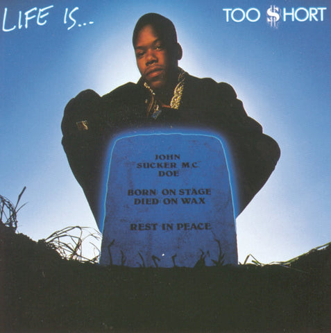 Too $hort - Life Is...Too $hort - LP - Dangerous Music ‎- 19439863981