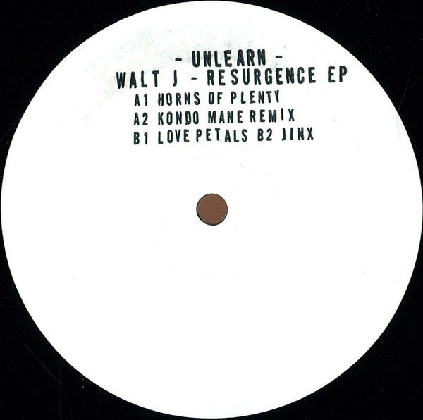 Walt J - Resurgence EP - 12" - Unlearn - NLRN-002RE