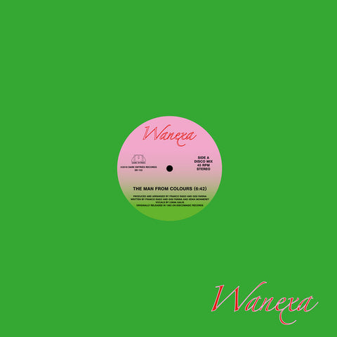 Wanexa - The Man From Colours - 12" - Dark Entries - DE-132