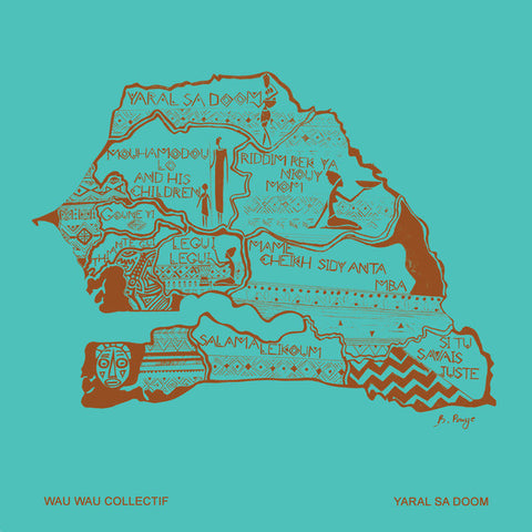 Wau Wau Collectif ‎- Yaral Sa Doom - LP - Sahel Sounds - SS-062