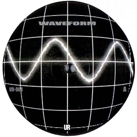 Underground Resistance - Waveform EP - 12" - Underground Resistance - UR 004