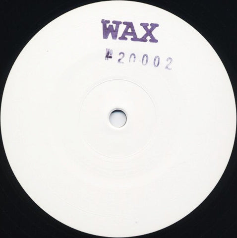 Wax - 12" - Wax 20002