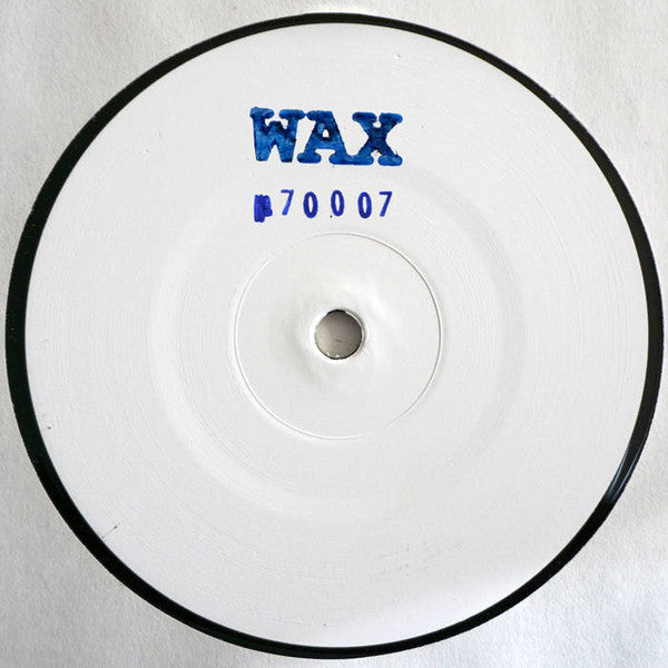 Wax - 12" - Wax 70007