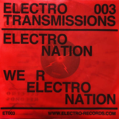 Electro Nation - We R Electro Nation EP - 12" - Electro Records/Electro Transmissions - ER004/ET003