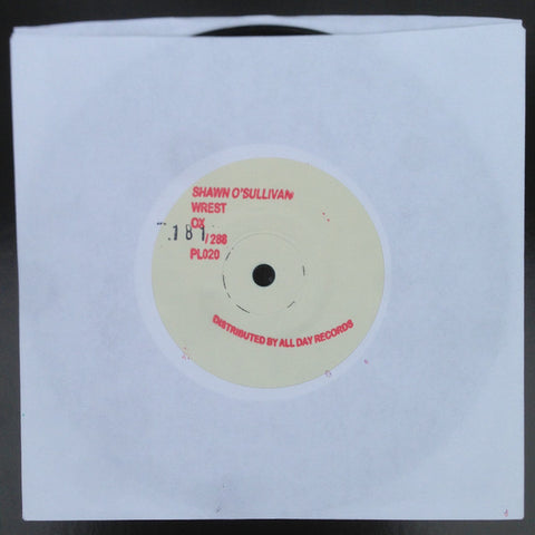 Shawn O'Sullivan - Wrest / Ox - 7" - Primitive Languages - PL020